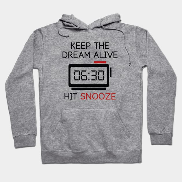 Keep The Dream Alive Hoodie by AmazingVision